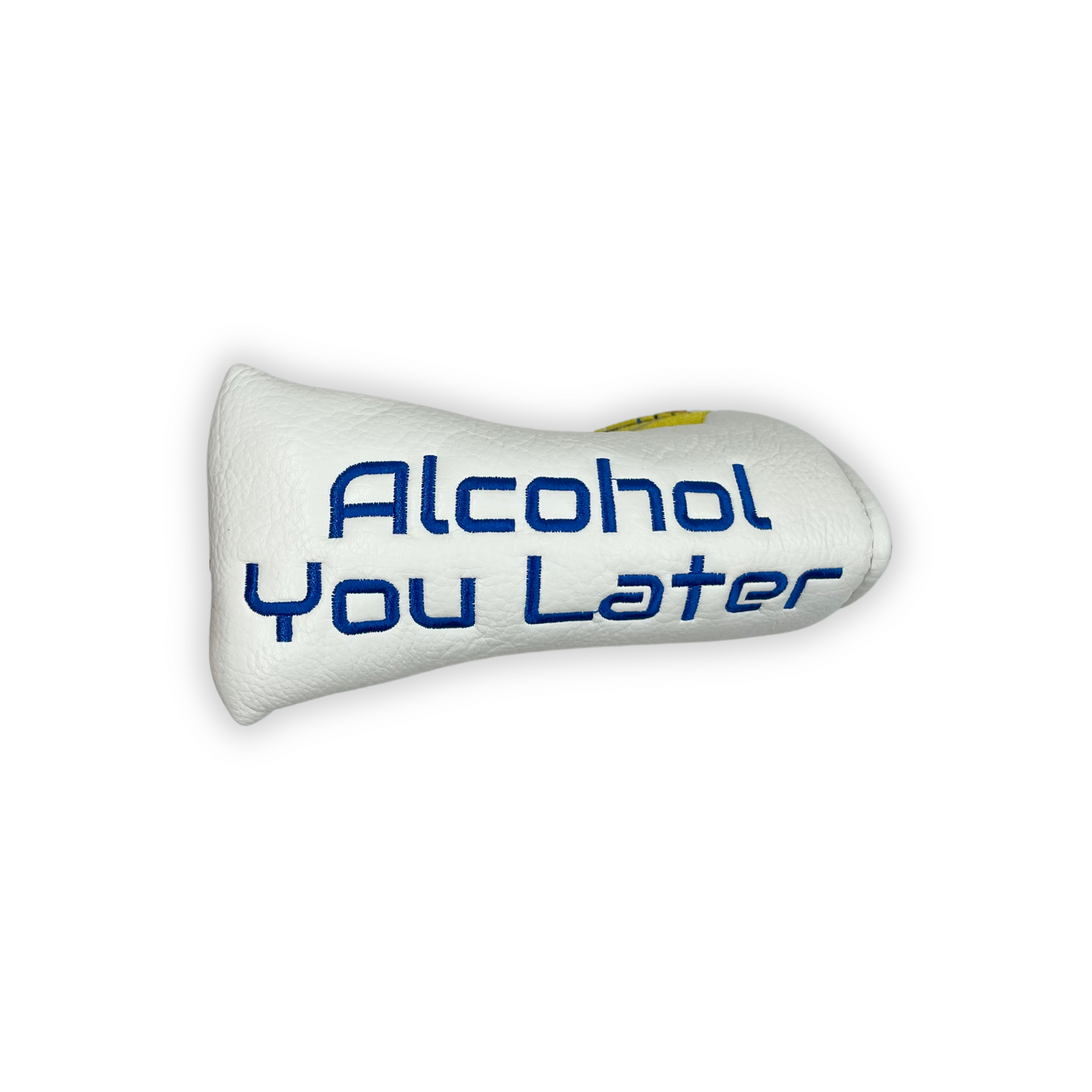 Putter Headcover - Alcohol You Later